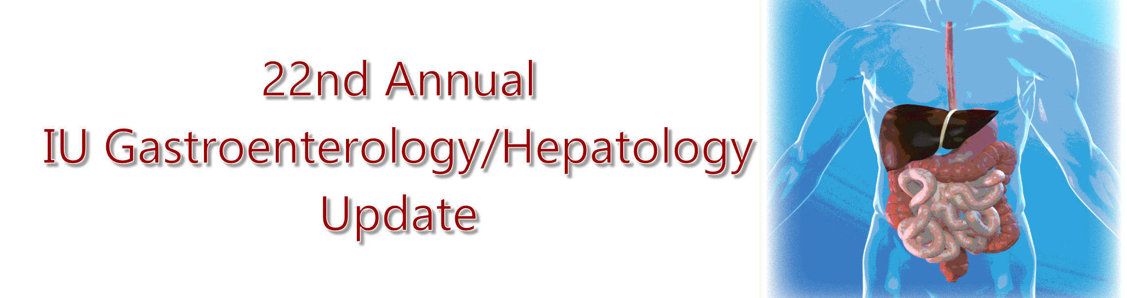 22nd Annual IU Gastroenterology/Hepatology Update Banner